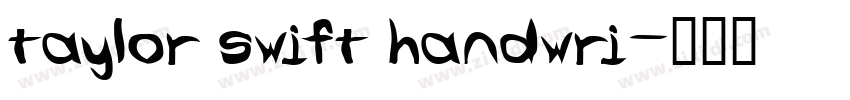 taylor swift handwri字体转换